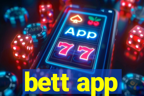 bett app